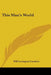 This Man's World by Will Levington Comfort