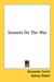 Sonnets on the War by Alexander Captain Smith, Sydney Dobell