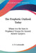 The Prophetic Outlook Today: Where Are We Now In Prophecy? Essays On Second Advent Subjects by E. P. Cachemaille