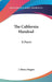 The California Hundred: A Poem by J. Henry Rogers