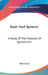 Kant And Spencer: A Study Of The Fallacies Of Agnosticism by Paul Carus