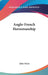 Anglo-French Horsemanship by John Swire