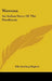 Wawona: An Indian Story Of The Northwest by Ella Sterling Mighels