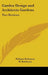 Garden Design and Architects Gardens: Two Reviews by William Robinson, W. Robinson