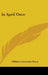 In April Once by William Alexander Percy