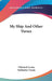 My Ship And Other Verses by Edmund Leamy, Katharine Tynan