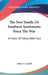 The New South; Or Southern Sentiments Since The War: A Frolic Of Fancy With Fact by James T. Lassell