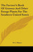The Farmer's Book Of Grasses And Other Forage Plants For The Southern United States by D. L. Phares