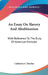 An Essay On Slavery And Abolitionism: With Reference To The Duty Of American Females by Catharine E. Beecher