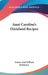 Aunt Caroline's Dixieland Recipes by Emma McKinney