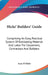Hicks' Builders' Guide: Comprising An Easy, Practical System Of Estimating Material And Labor For Carpenters, Contractors And Builders by Isaac P. Hicks