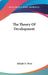 The Theory Of Development by Adolph H. Nietz