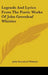 Legends And Lyrics From The Poetic Works Of John Greenleaf Whittier by John Greenleaf Whittier