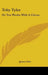Toby Tyler: Or Ten Weeks With A Circus by James Otis
