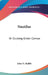 Nautilus: Or Cruising Under Canvas by John N. Maffitt