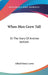 When Men Grew Tall: Or The Story Of Andrew Jackson by Alfred Henry Lewis