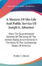 A Memoir Of The Life And Public Service Of Joseph E. Johnston: Once The Quartermaster General Of The Army Of The United States, And A General In The A by Bradley T. Johnson