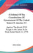A Defense Of The Constitutions Of Government Of The United States Of America V1: Against The Attack Of M. Turgot In His Letter To Dr. Price, Dated Mar by John Adams