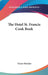 The Hotel St. Francis Cook Book by Victor Hirtzler