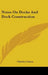 Notes On Docks And Dock Construction by Charles Colson