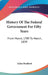 History Of The Federal Government For Fifty Years: From March, 1789 To March, 1839 by Alden Bradford