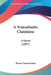 A Transatlantic Chatelaine: A Novel (1897) by Helen Choate Prince