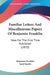 Familiar Letters And Miscellaneous Papers Of Benjamin Franklin: Now For The First Time Published (1833) by Benjamin Franklin, Jared Sparks