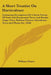 A Short Treatise On Horticulture: Embracing Descriptions Of A Great Variety Of Fruit And Ornamental Trees And Shrubs, Grape Vines, Bulbous Flowers, Gr by William Prince