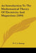 An Introduction To The Mathematical Theory Of Electricity And Magnetism (1894) by W. T. a. Emtage