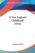 A New England Childhood (1916) by Margaret Fuller