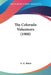 The Colorado Volunteers (1900) by A. G. Baker