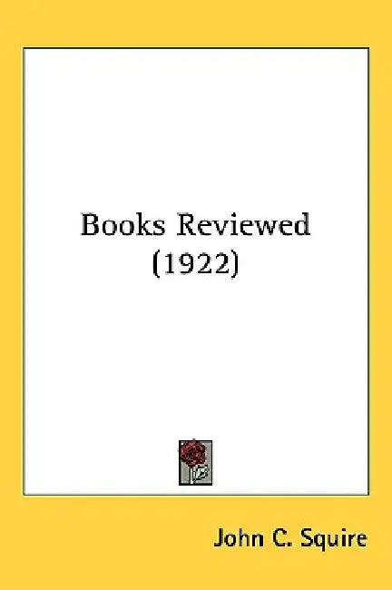 Books Reviewed (1922) by John C. Squire