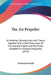The Air Propeller: Its Working Characteristics And Theory; Together With A Brief Discussion Of The Airplane Engine And The Power Availabl by Frederick Bedell