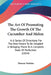 The Art Of Promoting The Growth Of The Cucumber And Melon: In A Series Of Directions For The Best Means To Be Adopted In Bringing Them To A Complete S by Thomas Watkins