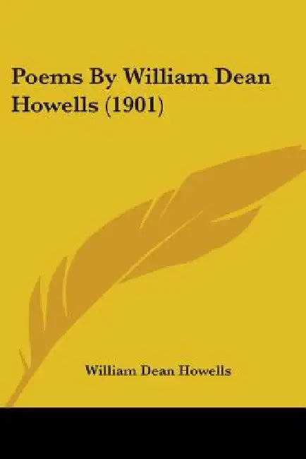 Poems By William Dean Howells (1901) by William Dean Howells