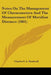 Notes On The Management Of Chronometers And The Measurement Of Meridian Distance (1861) by Charles F. a. Shadwell