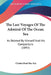 The Last Voyages Of The Admiral Of The Ocean Sea: As Related By Himself And His Companions (1892) by Charles Paul Mac Kie