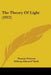 The Theory Of Light (1912) by Thomas Preston, William Edward Thrift