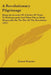 A Revolutionary Pilgrimage: Being An Account Of A Series Of Visits To Battlegrounds And Other Places Made Memorable By The War Of The Revolution (1917 by Ernest Peixotto