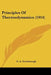 Principles Of Thermodynamics (1914) by G. A. Goodenough