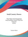 Small Country Houses: Their Repair And Enlargement, Forty Examples Chosen From Five Centuries (1914) by Lawrence Weaver