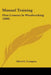 Manual Training: First Lessons In Woodworking (1888) by Alfred G. Compton