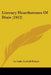 Literary Hearthstones Of Dixie (1912) by La Salle Corbell Pickett