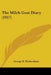The Milch Goat Diary (1917) by George H. Wickersham