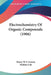 Electrochemistry Of Organic Compounds (1906) by Henry W. F. Lorenz, Walther Lob