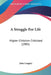 A Struggle For Life: Higher Criticism Criticized (1905) by John Langtry