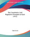 The Constitutive And Regulative Principles In Kant (1912) by Elijah Jordan