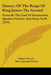 History Of The Reign Of King James The Second: Notes By The Earl Of Dartmouth, Speaker Onslow, And Dean Swift (1852) by Gilbert Burnet, Martin Joseph Routh, William Legge Dartmouth