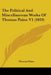 The Political And Miscellaneous Works Of Thomas Paine V1 (1819) by Thomas Paine