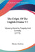 The Origin Of The English Drama V3: Mystery, Morality, Tragedy And Comedy (1773) by Thomas Hawkins